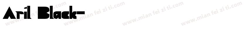 Aril Black字体转换